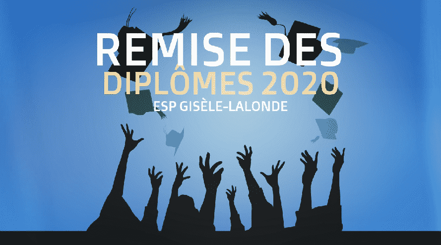 Remise des diplomes 2020 ESP Gisèle Lalonde
